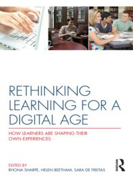 デジタル時代の学習再考<br>Rethinking Learning for a Digital Age : How Learners are Shaping their Own Experiences