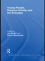 若者、身体活動と日常<br>Young People, Physical Activity and the Everyday