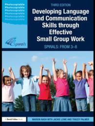 Developing Language and Communication Skills through Effective Small Group Work : SPIRALS: From 3-8（3）
