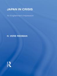危機に立つ日本：一英国人の印象（復刊）<br>Japan in Crisis : An Englishman's Impression