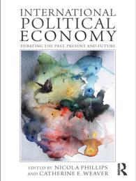 国際政治経済学の過去、現在と未来<br>International Political Economy : Debating the Past, Present and Future