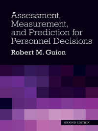 Assessment, Measurement, and Prediction for Personnel Decisions（2 NED）