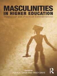 高等教育にみる男性性<br>Masculinities in Higher Education : Theoretical and Practical Considerations