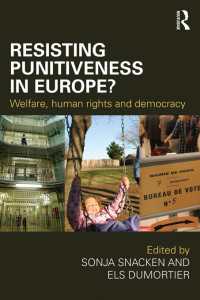 欧州にみる懲罰への代替的アプローチ<br>Resisting Punitiveness in Europe? : Welfare, Human Rights and Democracy