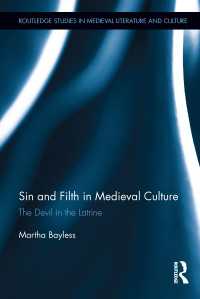 Sin and Filth in Medieval Culture : The Devil in the Latrine