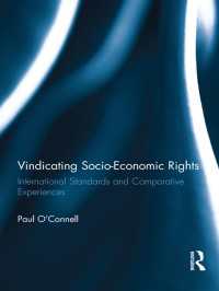 社会的・経済的権利の実現：国際基準と各国比較<br>Vindicating Socio-Economic Rights : International Standards and Comparative Experiences