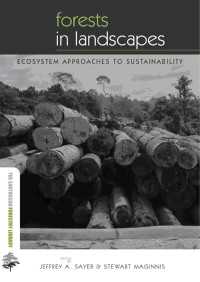 風景の中の森林：持続可能性への生態系アプローチ<br>Forests in Landscapes : Ecosystem Approaches to Sustainability