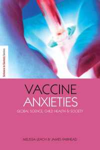 ワクチン不安<br>Vaccine Anxieties : Global Science, Child Health and Society