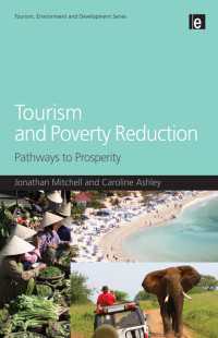 ツーリズムと貧困削減<br>Tourism and Poverty Reduction : Pathways to Prosperity