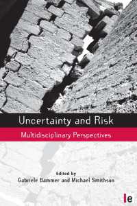 不確実性とリスク：学際的考察<br>Uncertainty and Risk : Multidisciplinary Perspectives
