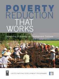 効果的な貧困削減：事例研究<br>Poverty Reduction that Works : Experience of Scaling Up Development Success
