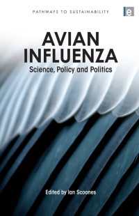 鳥インフルエンザ：科学、政策と政治<br>Avian Influenza : Science, Policy and Politics