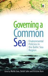 Governing a Common Sea : Environmental Policies in the Baltic Sea Region