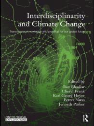学際性と気候変動：グローバルな未来のための知識と実践の変革<br>Interdisciplinarity and Climate Change : Transforming Knowledge and Practice for Our Global Future