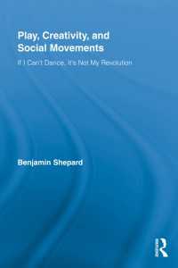 遊び、創造性と社会運動<br>Play, Creativity, and Social Movements : If I Can't Dance, It’s Not My Revolution