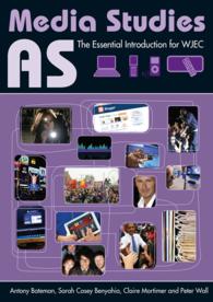 AS Media Studies : The Essential Introduction for WJEC
