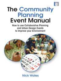 The Community Planning Event Manual : How to use Collaborative Planning and Urban Design Events to Improve your Environment
