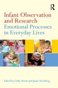 幼児観察と調査：日常生活に見る情動過程<br>Infant Observation and Research : Emotional Processes in Everyday Lives