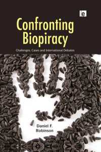 生物資源の盗賊行為<br>Confronting Biopiracy : Challenges, Cases and International Debates