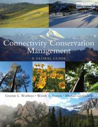 生物多様性の保護と接続性<br>Connectivity Conservation Management : A Global Guide