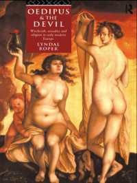 Oedipus and the Devil : Witchcraft, Religion and Sexuality in Early Modern Europe