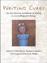 Writing Cures : An Introductory Handbook of Writing in Counselling and Therapy