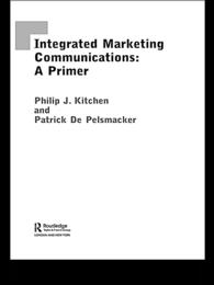 統合型マーケティング・コミュニケーション（ＩＭＣ）<br>A Primer for Integrated Marketing Communications