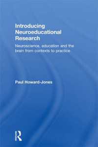 神経科学、教育と脳<br>Introducing Neuroeducational Research : Neuroscience, Education and the Brain from Contexts to Practice