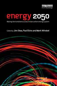 2050年のエネルギー：低炭素エネルギーへの移行<br>Energy 2050 : Making the Transition to a Secure Low-Carbon Energy System