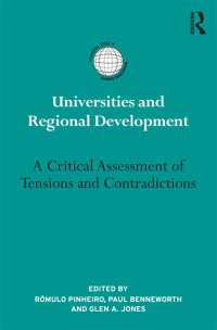 Universities and Regional Development : A Critical Assessment of Tensions and Contradictions
