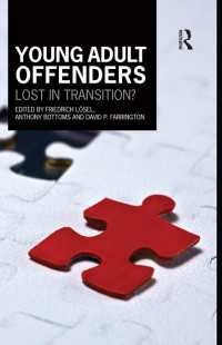 刑事司法における若年成人犯罪者<br>Young Adult Offenders : Lost in Transition?