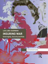 保険と戦争：主権、安全保障とリスク<br>Insuring War : Sovereignty, Security and Risk