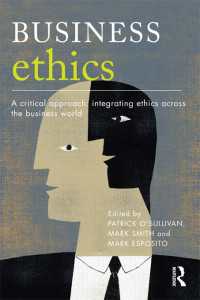 経営倫理への批判的アプローチ<br>Business Ethics : A Critical Approach: Integrating Ethics Across the Business World