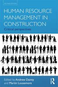 Human Resource Management in Construction : Critical Perspectives（2 NED）