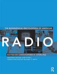 アメリカ・ラジオ史人名事典<br>Biographical Encyclopedia of American Radio