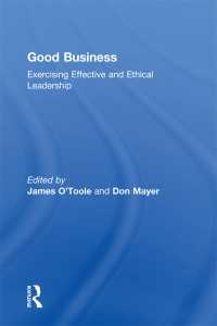 有効かつ倫理的リーダーシップ<br>Good Business : Exercising Effective and Ethical Leadership