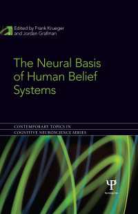 信念の神経基盤<br>The Neural Basis of Human Belief Systems