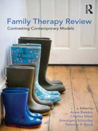 家族療法レビュー<br>Family Therapy Review: Contrasting Contemporary Models