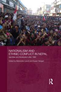 Nationalism and Ethnic Conflict in Nepal : Identities and Mobilization after 1990
