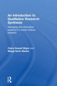 定性調査統合入門<br>An Introduction to Qualitative Research Synthesis : Managing the Information Explosion in Social Science Research