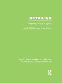 Retailing (RLE Retailing and Distribution) : Shopping, Society, Space