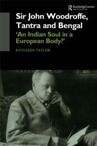 Sir John Woodroffe, Tantra and Bengal : 'An Indian Soul in a European Body?'