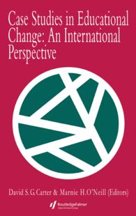 Case Studies In Educational Change : An International Perspective