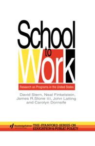 School To Work : Research On Programs In The United States