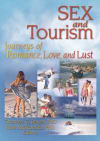 Sex and Tourism : Journeys of Romance, Love, and Lust