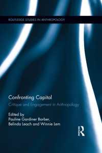 資本の人類学<br>Confronting Capital : Critique and Engagement in Anthropology