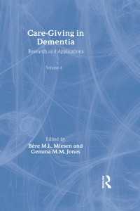 Care-Giving in Dementia : Research and Applications Volume 4