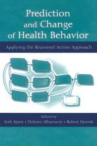 Prediction and Change of Health Behavior : Applying the Reasoned Action Approach