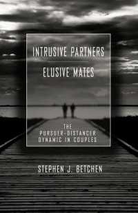 Intrusive Partners - Elusive Mates : The Pursuer-Distancer Dynamic in Couples