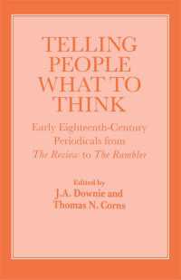 Telling People What to Think : Early Eighteenth Century Periodicals from the Review to the Rambler